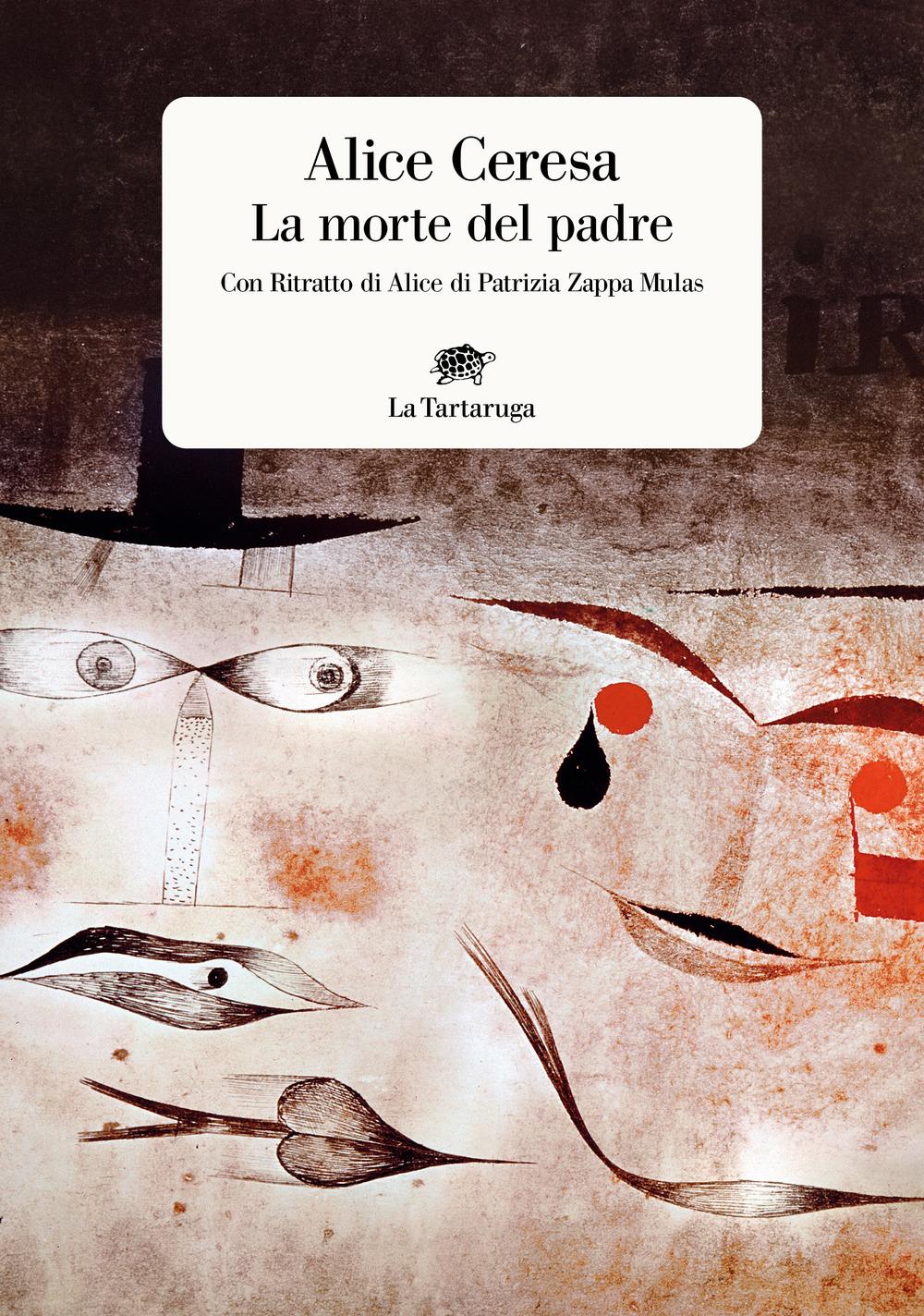 Vorderes Coverbild La morte del padre. Con «Ritratto di Alice» di Patrizia Zappa Mulas