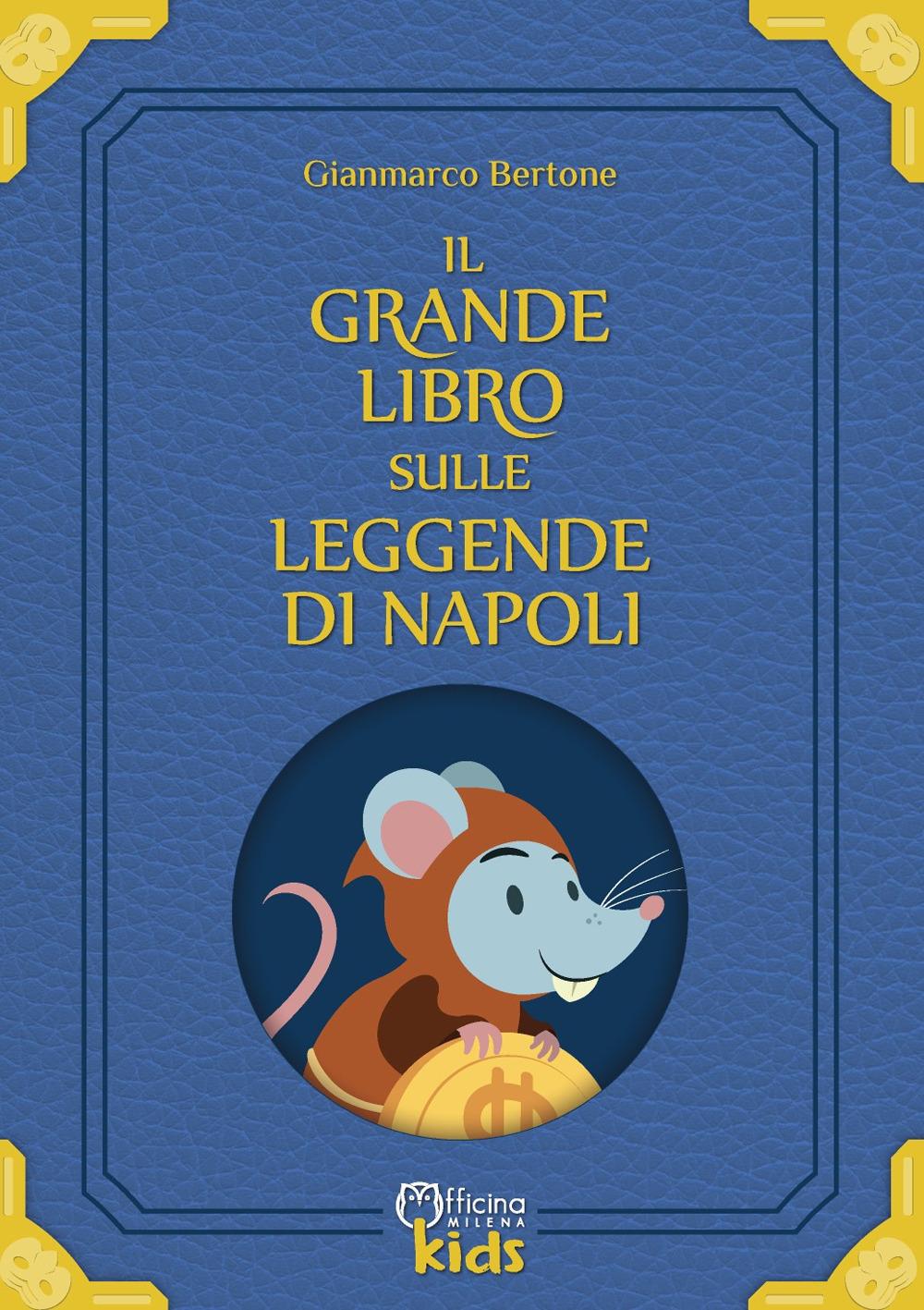 Vorderes Coverbild Il grande libro sulle leggende di Napoli