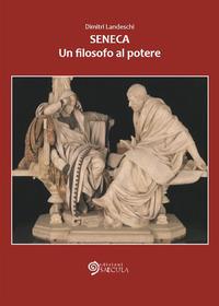 Vorderes Coverbild Seneca. Un filosofo al potere
