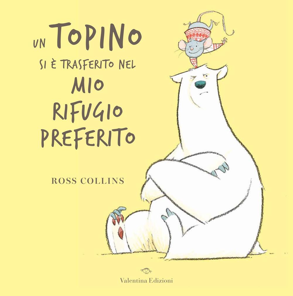 Vorderes Coverbild Un topino si è trasferito nel mi rifugio preferito