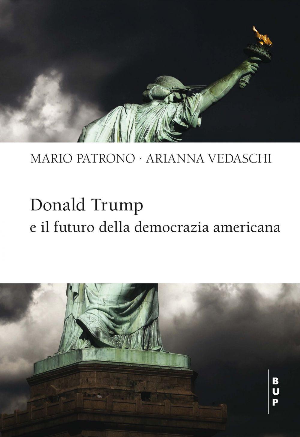 Vorderes Coverbild Donald Trump e il futuro della democrazia americana