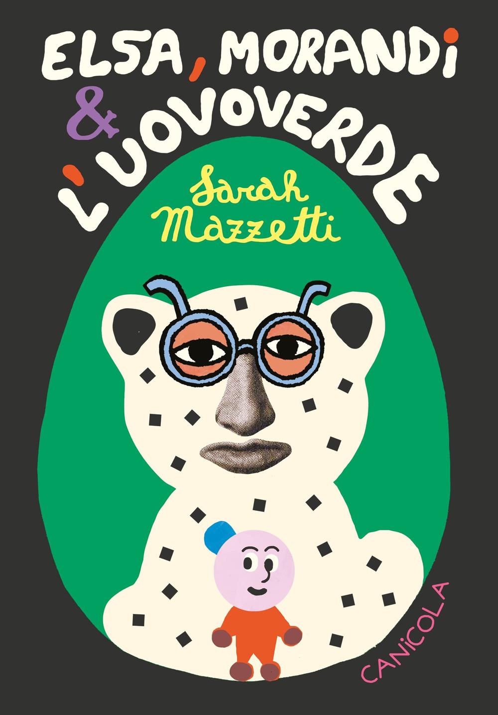 Vorderes Coverbild Elsa, Morandi e l'uovoverde