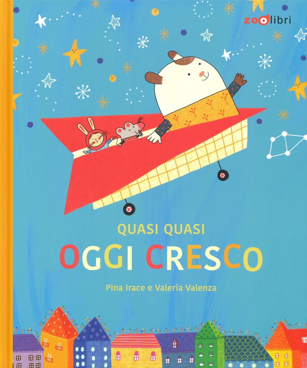 Vorderes Coverbild Quasi quasi oggi cresco