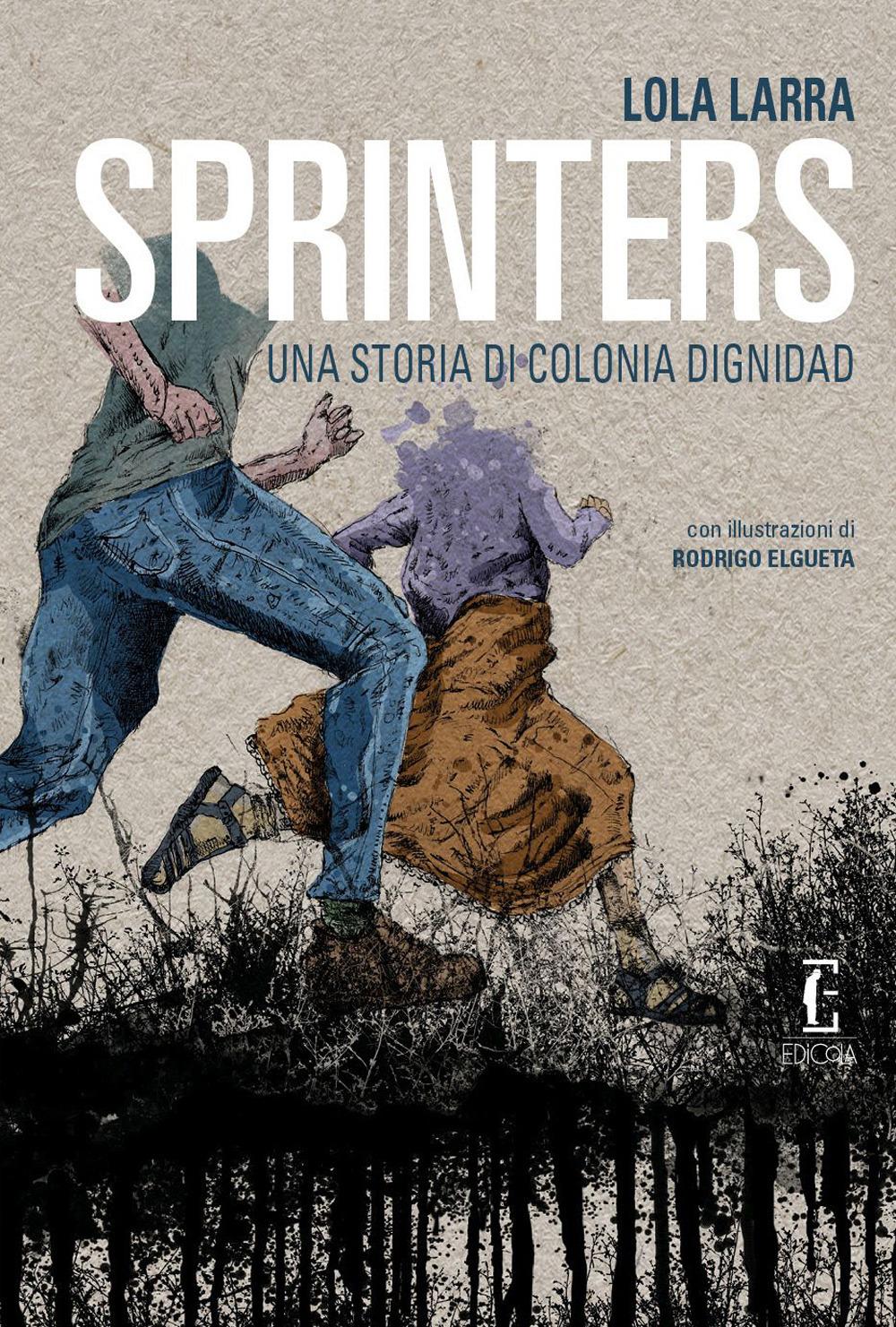 Vorderes Coverbild Sprinters. Una storia di Colonia Dignidad