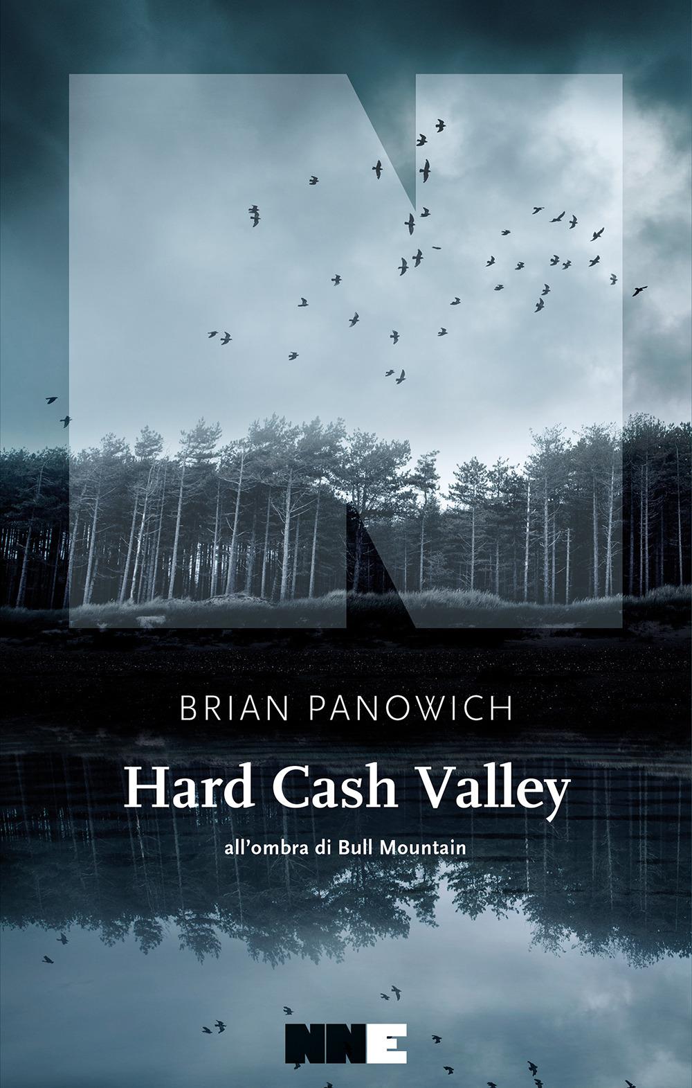 Vorderes Coverbild Hard Cash Valley. All'ombra di Bull Mountain