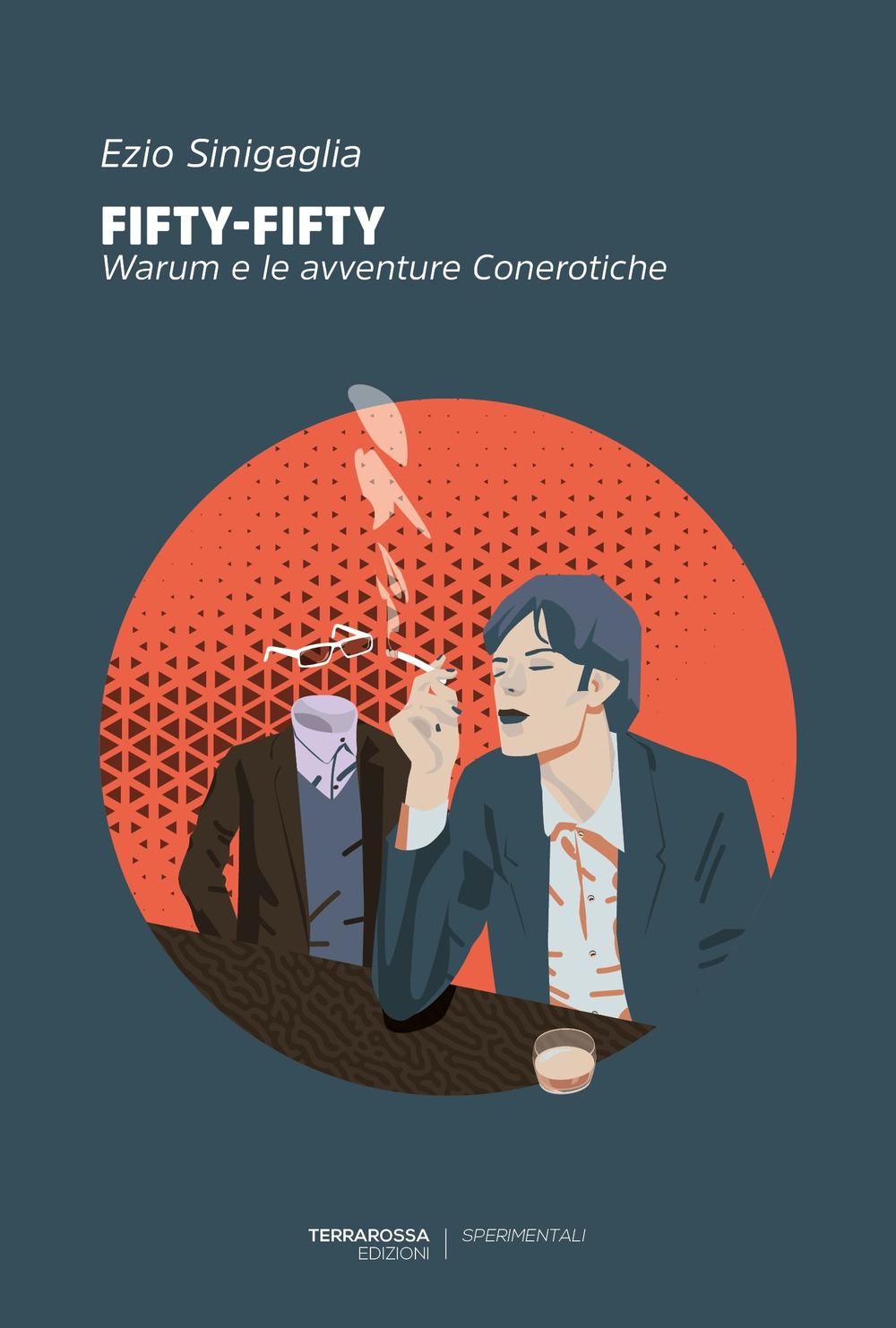 Vorderes Coverbild Fifty-fifty. Warum e le avventure conerotiche