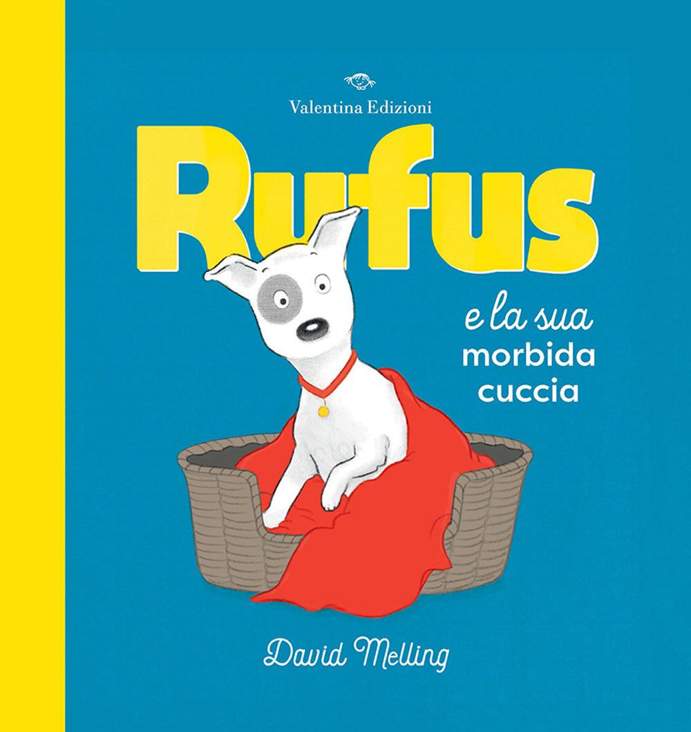 Vorderes Coverbild Rufus e la sua morbida cuccia