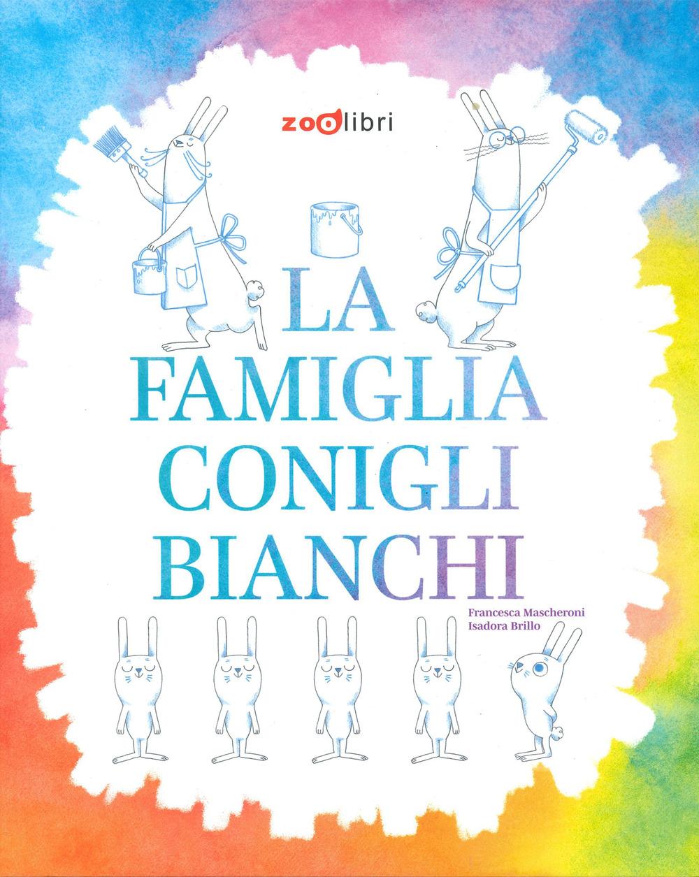 Vorderes Coverbild La famiglia Coniglibianchi