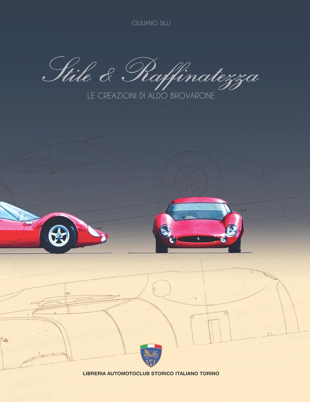 Vorderes Coverbild Stile & raffinatezza. Le creazioni di Aldo Brovarone