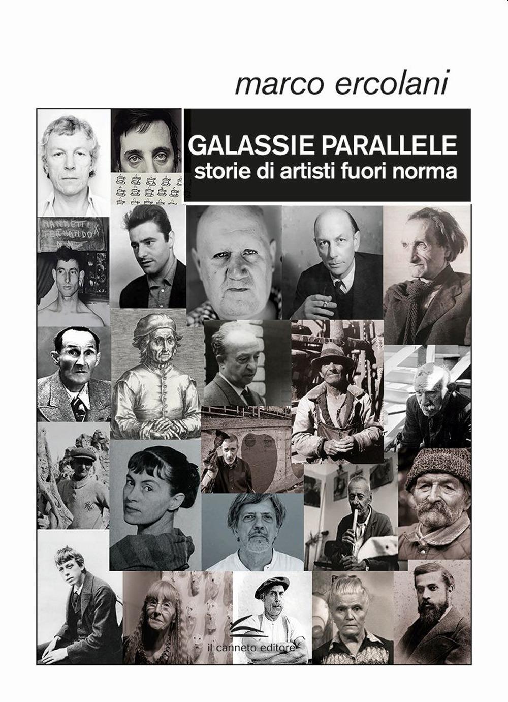 Vorderes Coverbild Galassie parallele. Storie di artisti fuori norma