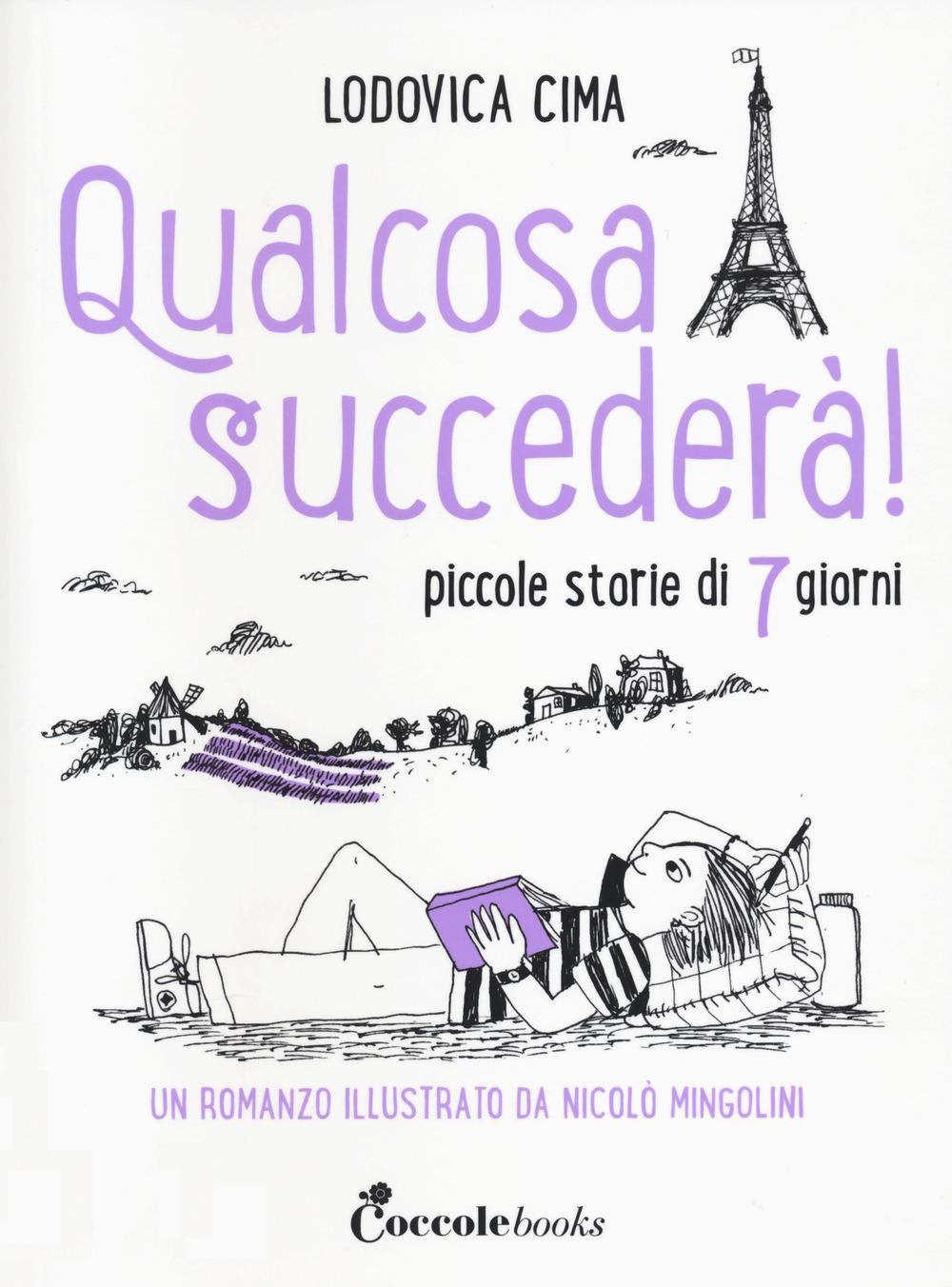 Vorderes Coverbild Qualcosa succederà! Piccole storie di 7 giorni