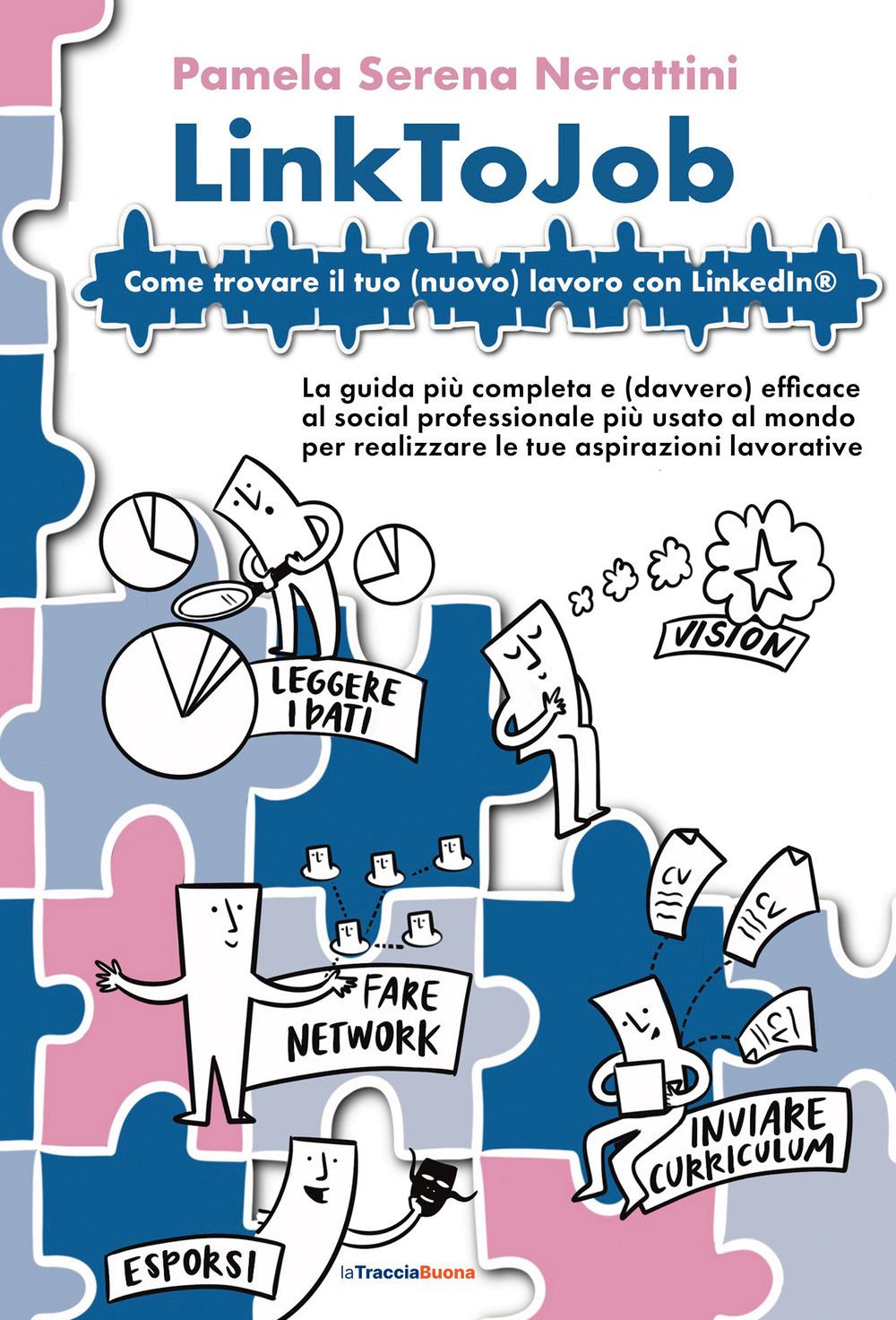 Vorderes Coverbild LinkToJob. Come trovare il tuo (nuovo) lavoro su LinkedIn®