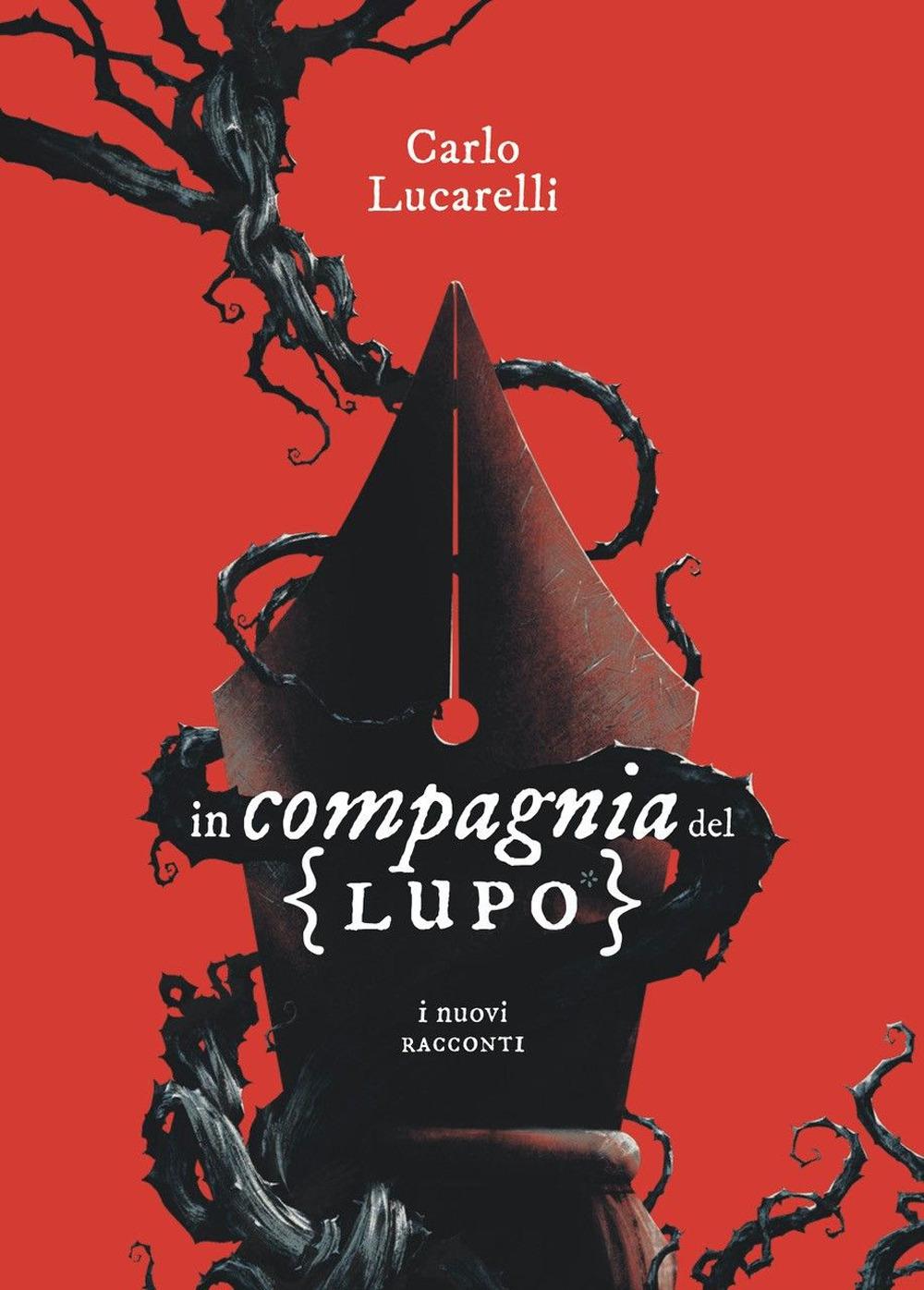 Vorderes Coverbild In compagnia del lupo. I nuovi racconti