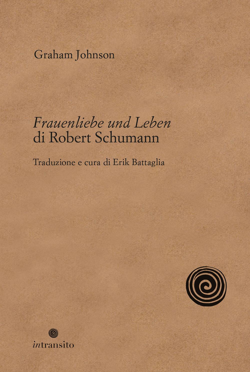 Vorderes Coverbild Frauenliebe und Leben di Robert Schumann