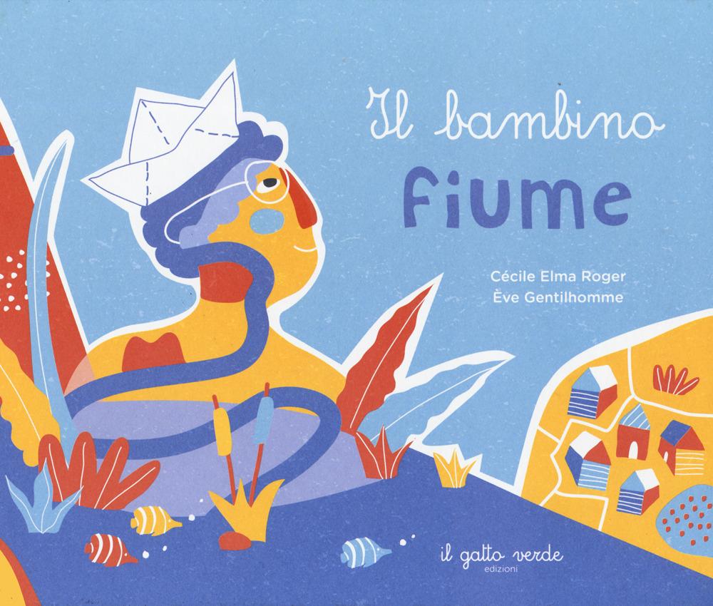 Vorderes Coverbild Il bambino fiume