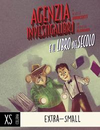 Vorderes Coverbild Agenzia Investigalibri e il libro del secolo