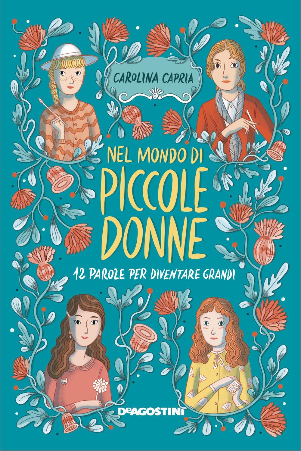 Vorderes Coverbild Nel mondo di «Piccole donne». 12 parole per diventare grandi