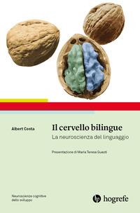 Vorderes Coverbild Il cervello bilingue. La neuroscienza del linguaggio