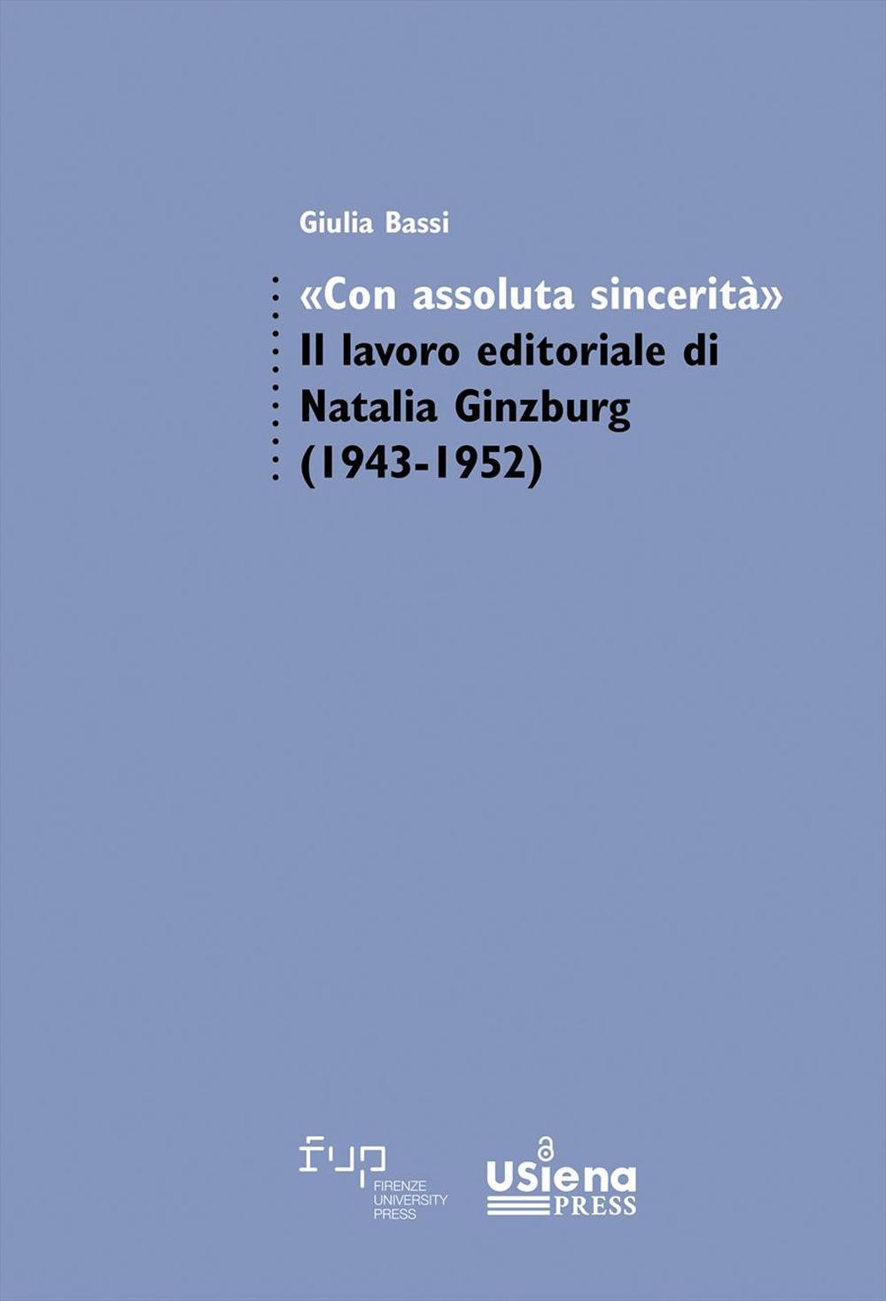 Vorderes Coverbild 'Con assoluta sincerità'. Il lavoro editoriale di Natalia Ginzburg (1943-1952)