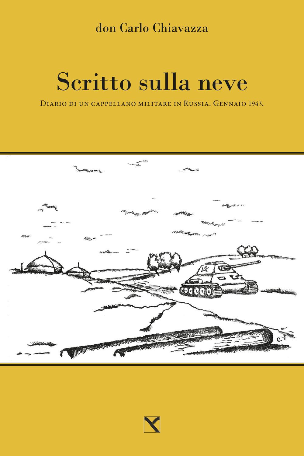Vorderes Coverbild Scritto sulla neve. Diario di un cappellano militare in Russia. Gennaio 1943