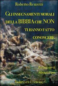 Vorderes Coverbild Gli insegnamenti morali della Bibbia che non ti hanno fatto conoscere