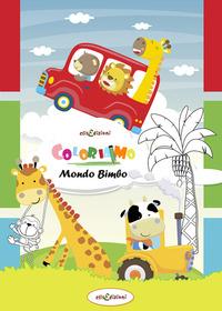 Vorderes Coverbild Coloriamo. Mondo bimbo