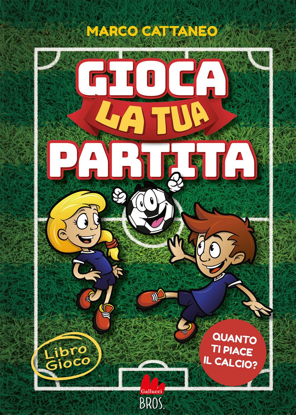Vorderes Coverbild Gioca la tua partita