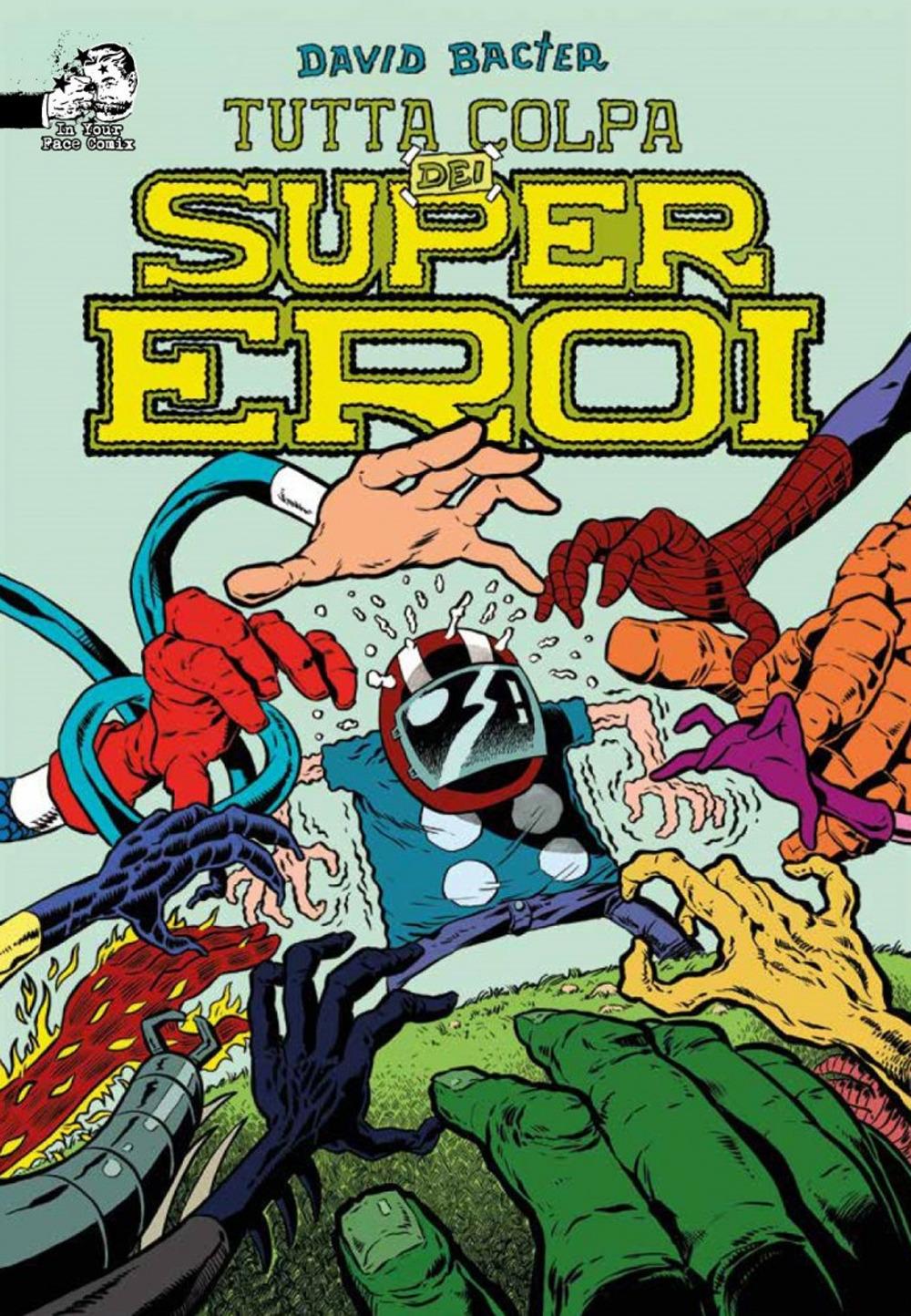 Vorderes Coverbild Tutta colpa dei supereroi