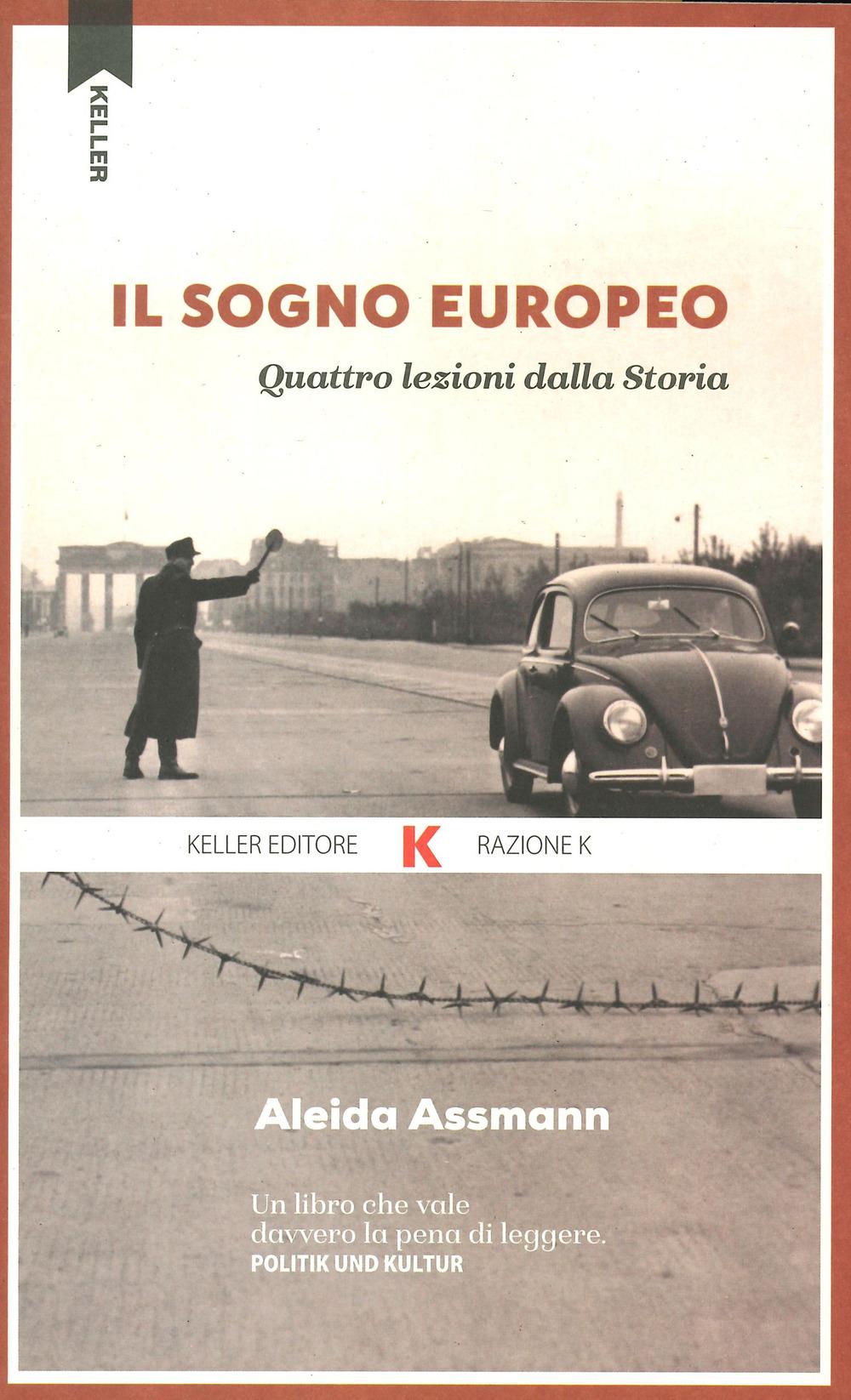 Vorderes Coverbild Il sogno europeo. Quattro lezioni dalla storia