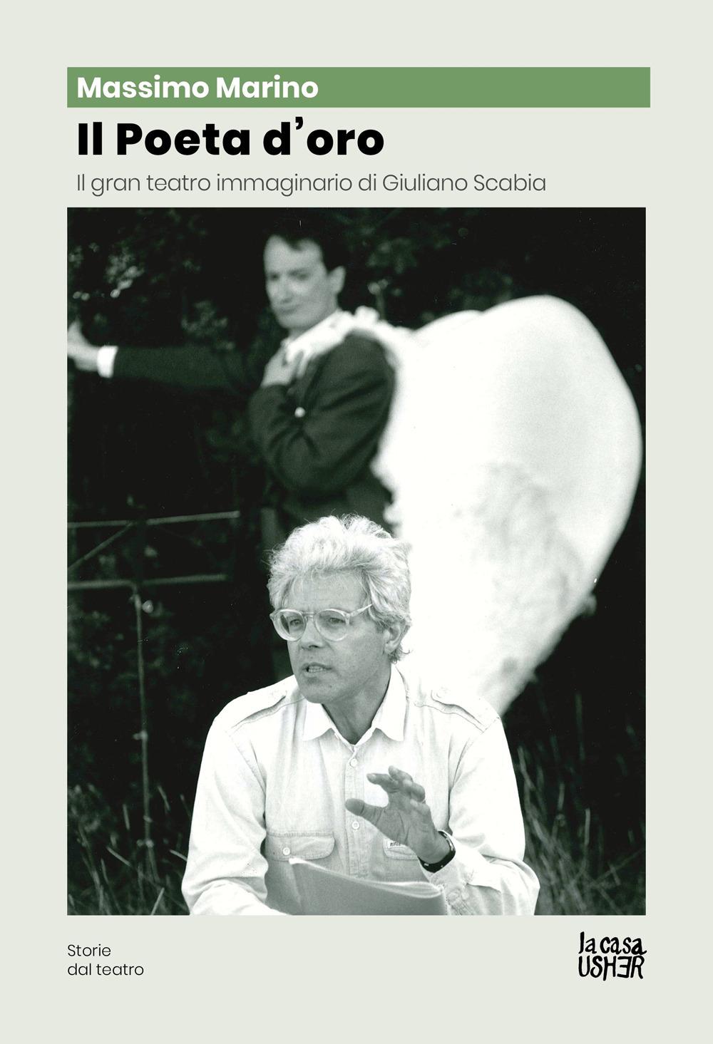 Vorderes Coverbild Il poeta d'oro. Il gran teatro immaginario di Giuliano Scabia