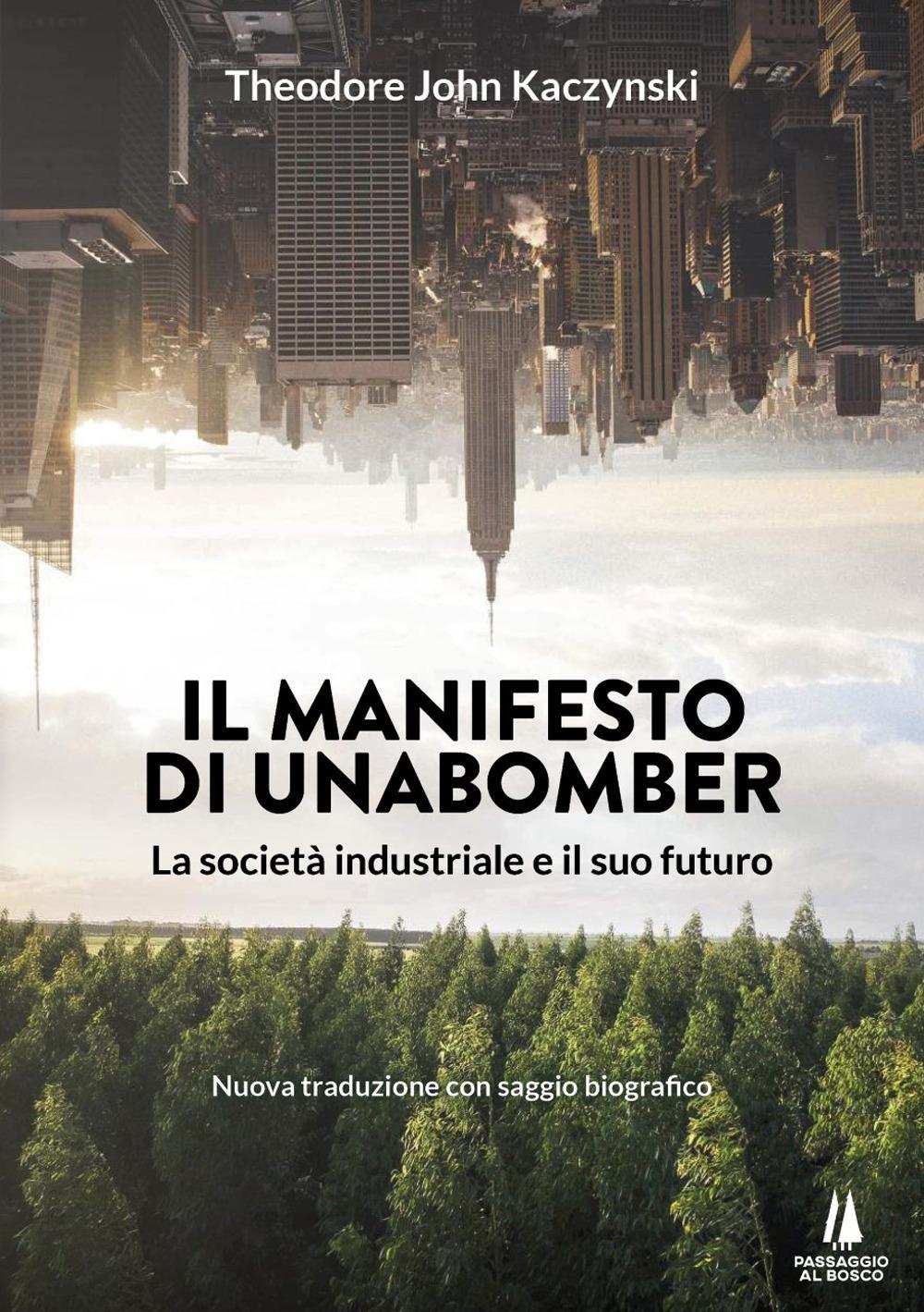 Vorderes Coverbild Il manifesto di Unabomber. La società industriale e il suo futuro