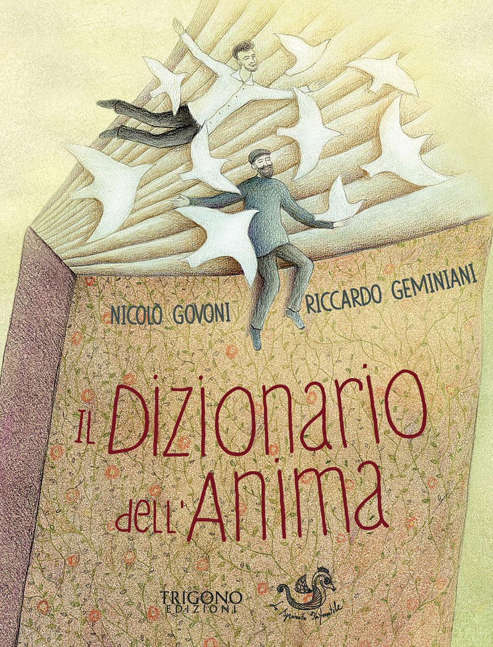 Vorderes Coverbild Il dizionario dell'anima. Le 25 parole per riscoprire se stessi e tornare ad essere felici
