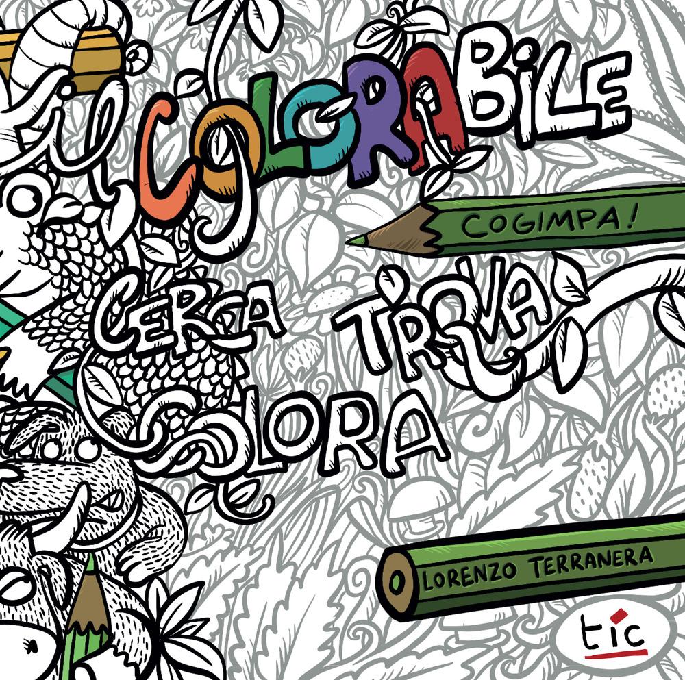 Vorderes Coverbild Il colorabile. Cerca, trova, colora!