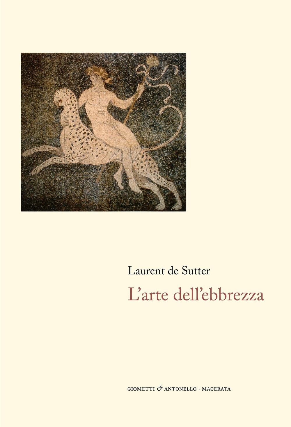 Vorderes Coverbild L' arte dell'ebbrezza