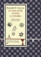 Vorderes Coverbild Le malattie fanno la storia. Dall'età antica ai giorni nostri