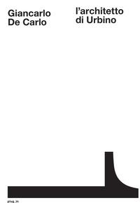 Vorderes Coverbild Giancarlo De Carlo: l'architetto di Urbino