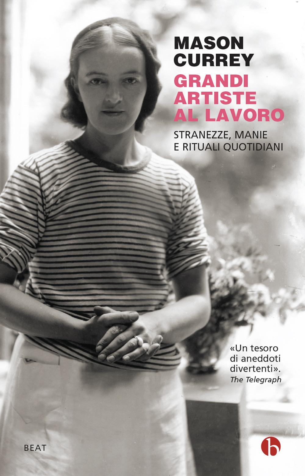Vorderes Coverbild Grandi artiste al lavoro. Stranezze, manie e rituali quotidiani