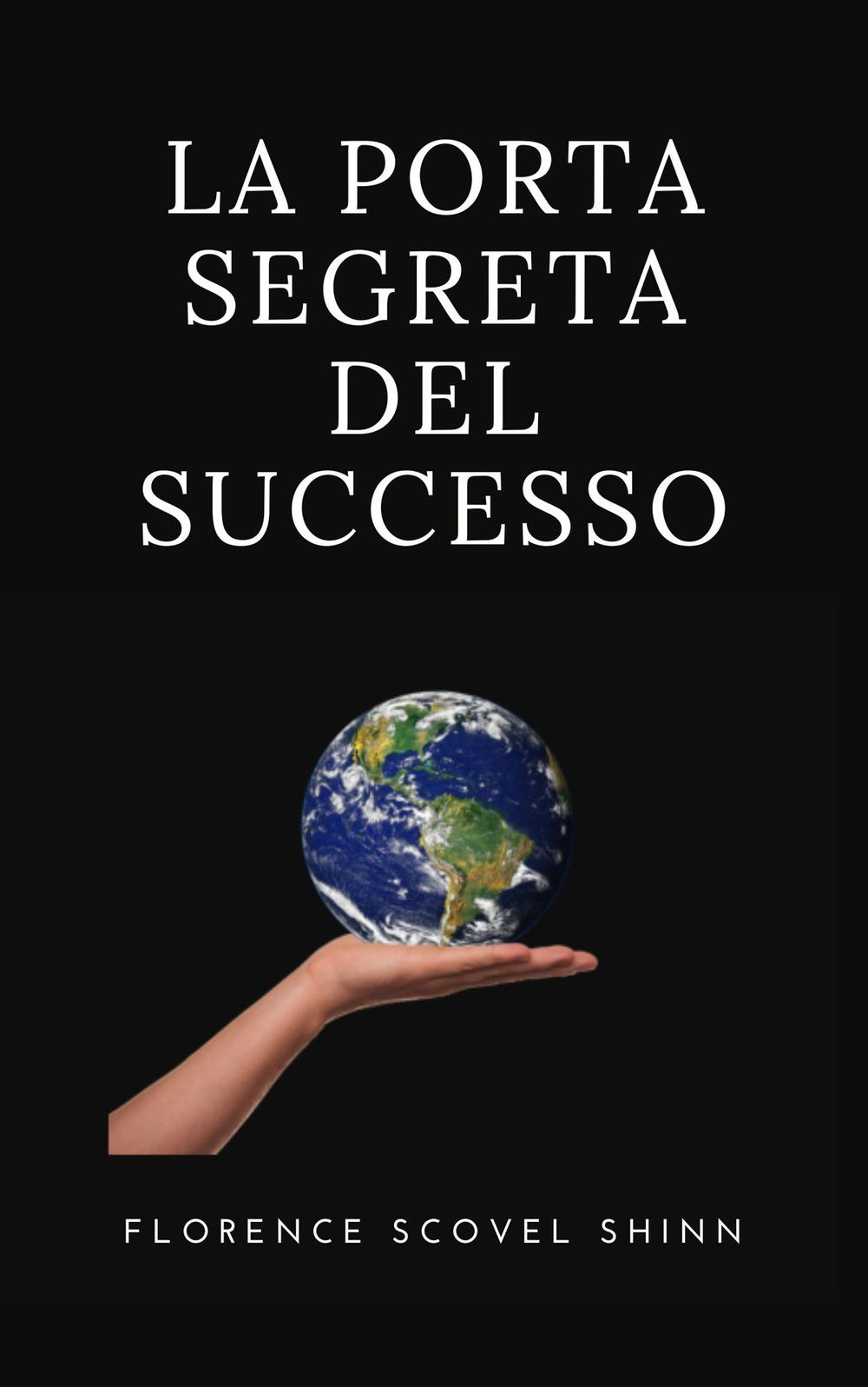Vorderes Coverbild La porta segreta del successo