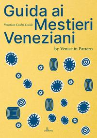 Vorderes Coverbild Guida ai mestieri veneziani. Ediz. italiana e inglese