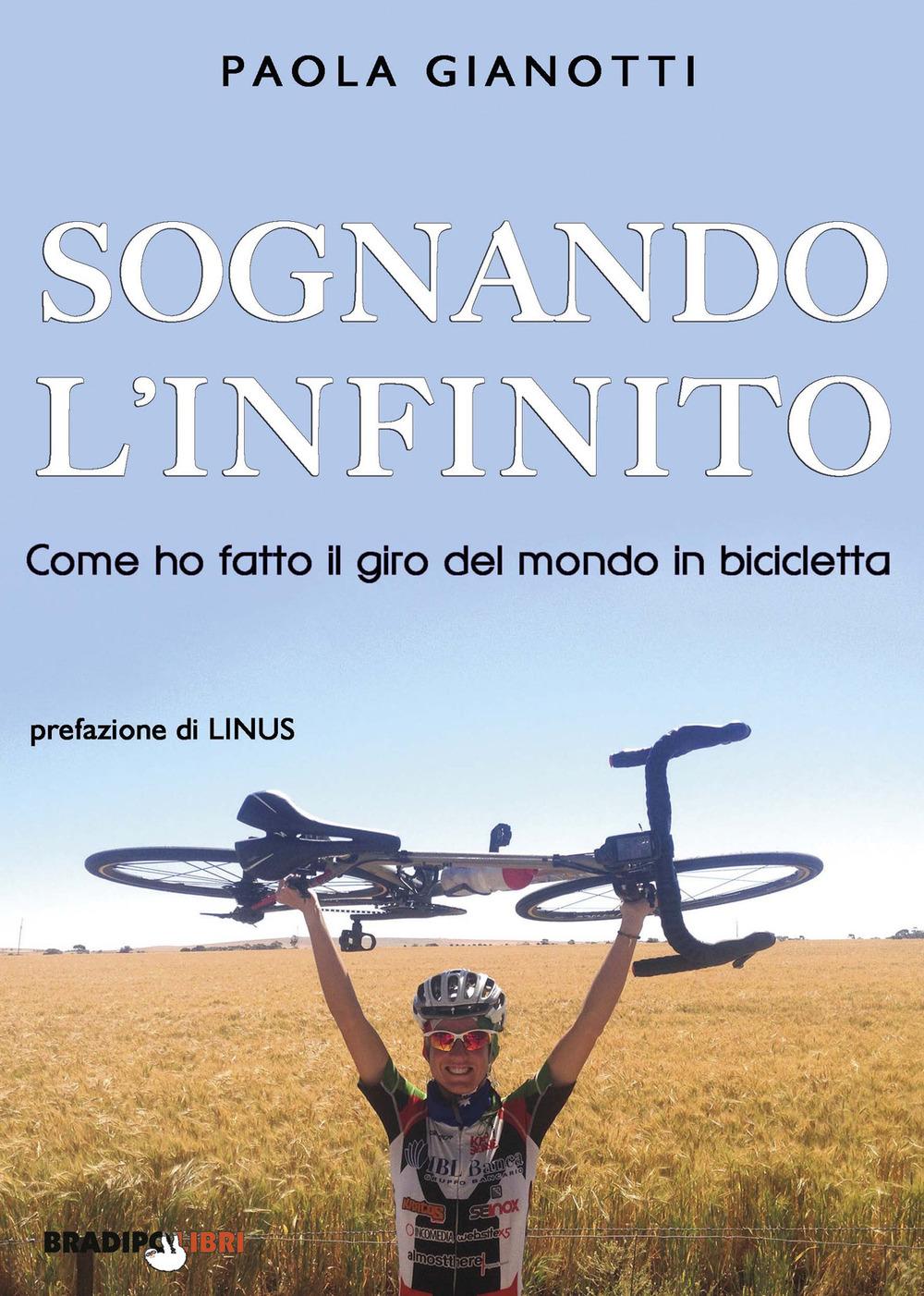Vorderes Coverbild Sognando l'infinito. Come ho fatto il giro del mondo in bicicletta