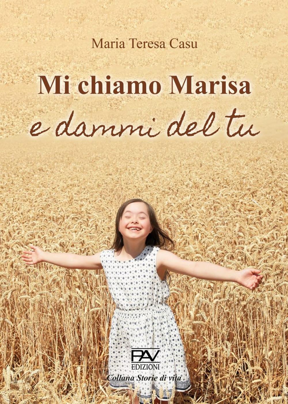 Vorderes Coverbild Mi chiamo Marisa e dammi del tu