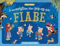 Vorderes Coverbild Meraviglioso libro pop-up delle fiabe. Maxi pop-up