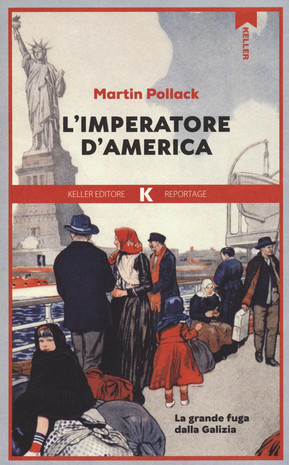 Vorderes Coverbild L' imperatore d'America. La grande fuga dalla Galizia
