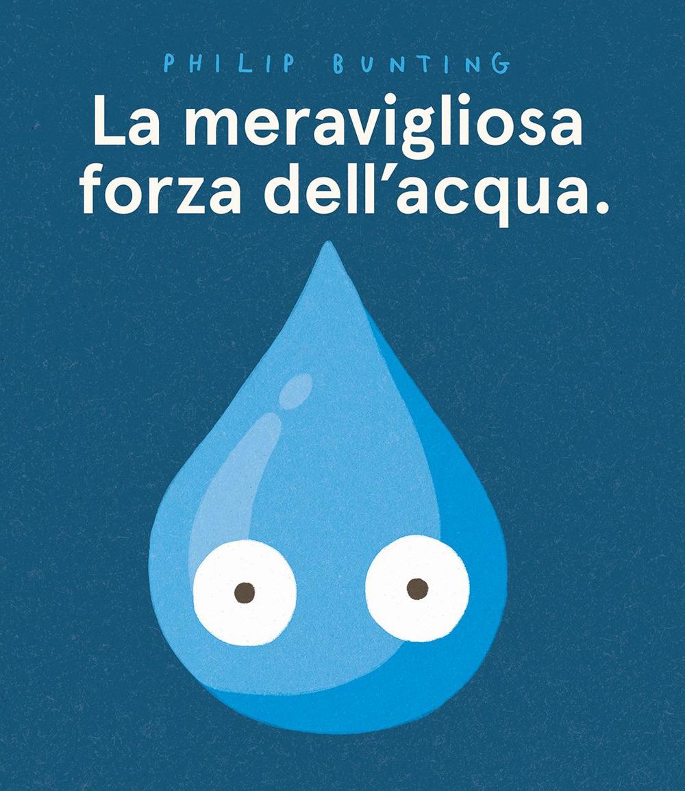 Vorderes Coverbild La meravigliosa forza dell'acqua