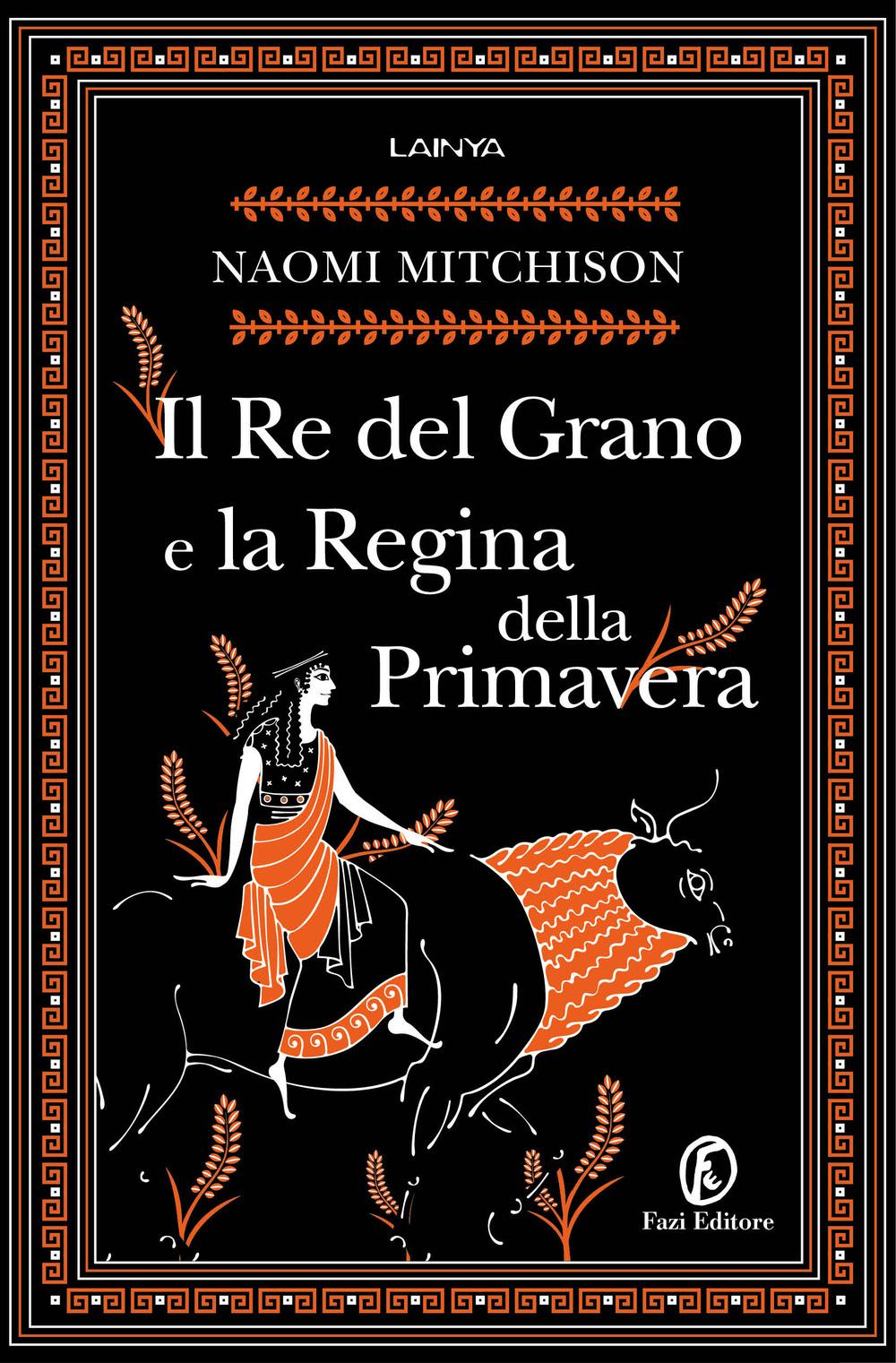 Vorderes Coverbild Il Re del Grano e la Regina della Primavera