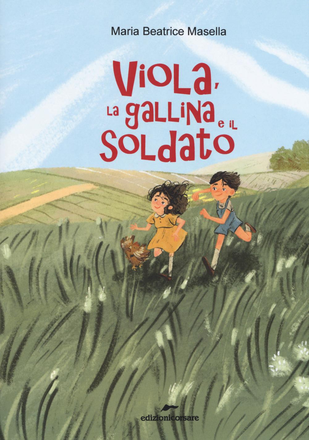 Vorderes Coverbild Viola, la gallina e il soldato