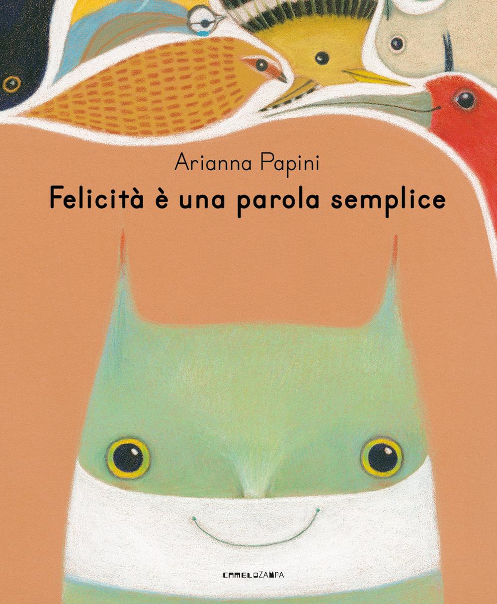 Vorderes Coverbild Felicità è una parola semplice