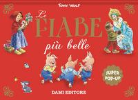 Vorderes Coverbild Le fiabe più belle. Super pop-up