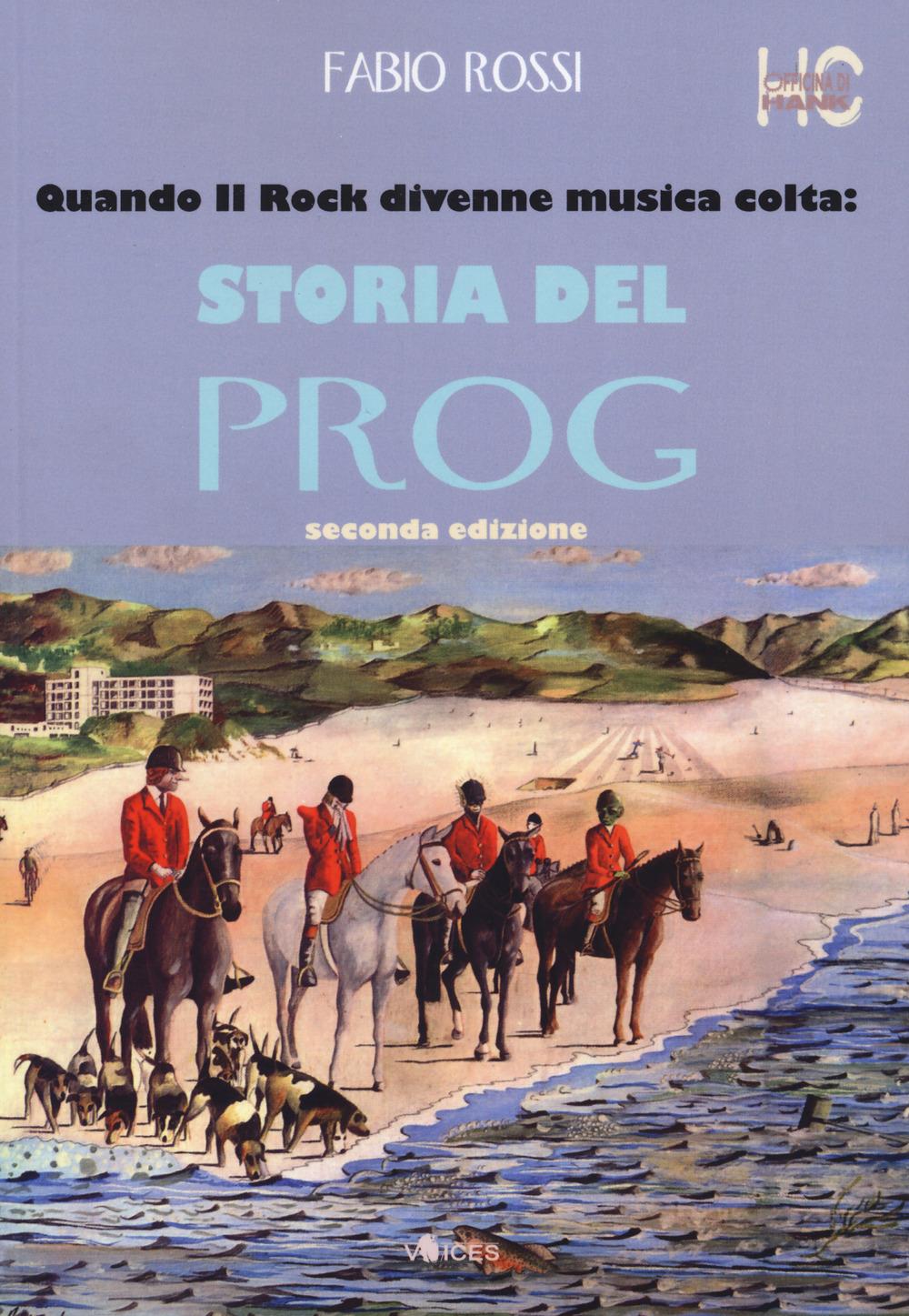 Vorderes Coverbild Quando il rock divenne musica colta: storia del prog