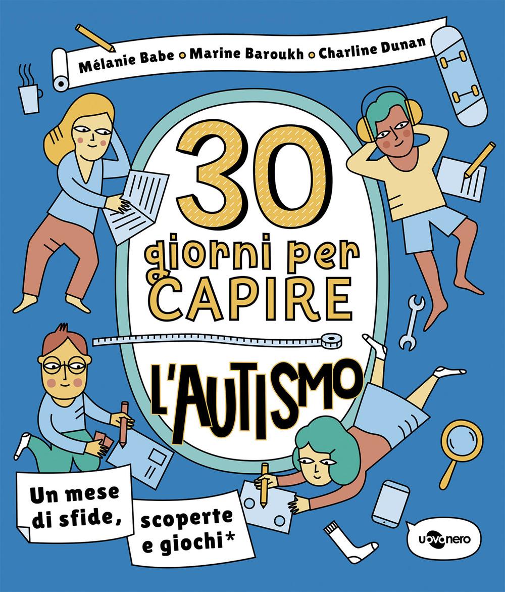 Vorderes Coverbild 30 giorni per capire l'autismo
